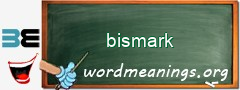 WordMeaning blackboard for bismark